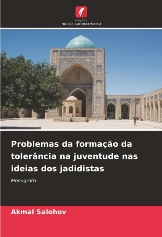 Problemas da formação da tolerância na juventude nas ideias dos jadidistas: Monografia - Image 1