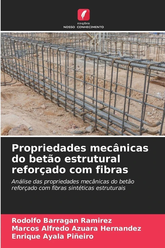 Propriedades mecânicas do betão estrutural reforçado com fibras: Análise das propriedades mecânicas do betão reforçado com fibras sintéticas estruturais