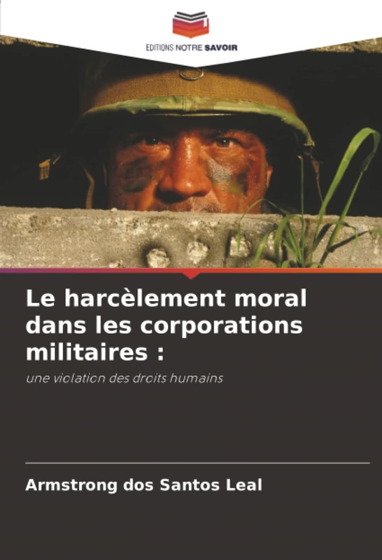 Le harcèlement moral dans les corporations militaires :: une violation des droits humains