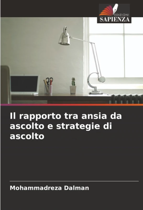 Il rapporto tra ansia da ascolto e strategie di ascolto