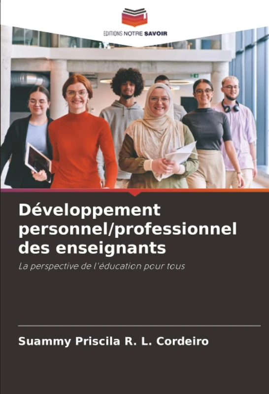 Développement personnel/professionnel des enseignants: La perspective de l'éducation pour tous