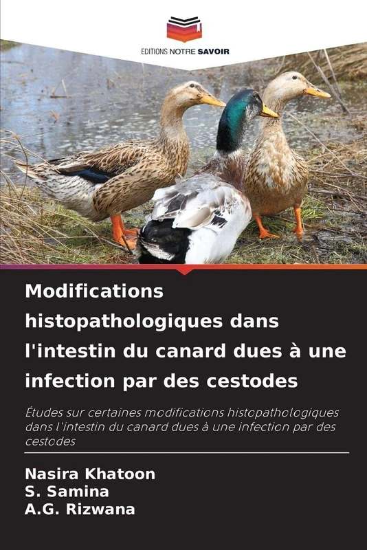 Modifications histopathologiques dans l'intestin du canard dues à une infection par des cestodes: Études sur certaines modifications ... canard dues à une infection par des cestodes