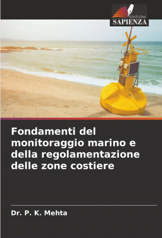 Fondamenti del monitoraggio marino e della regolamentazione delle zone costiere