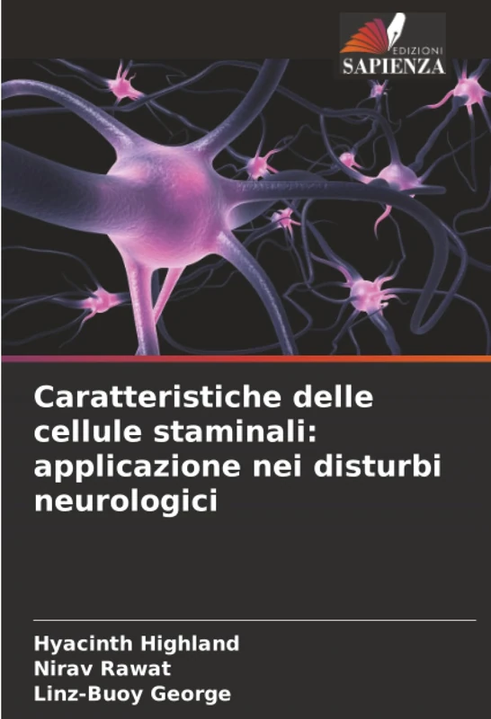Caratteristiche delle cellule staminali: applicazione nei disturbi neurologici