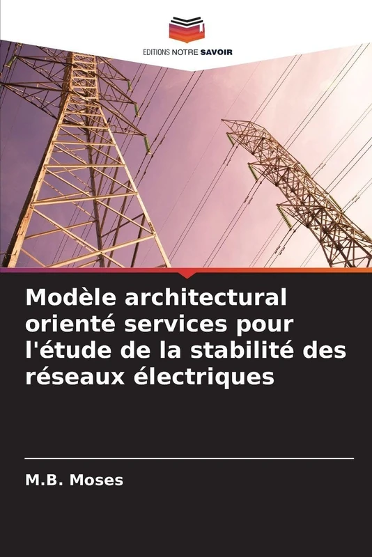 Modèle architectural orienté services pour l'étude de la stabilité des réseaux électriques