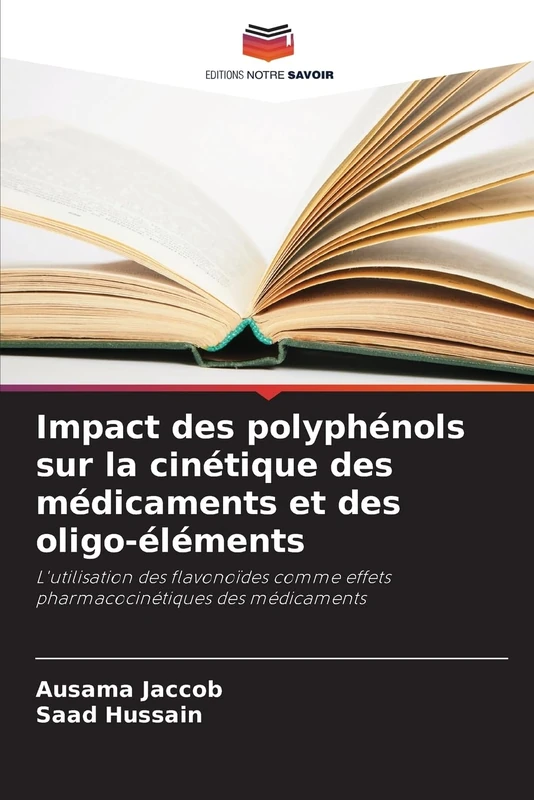 Impact des polyphénols sur la cinétique des médicaments et des oligo-éléments: L'utilisation des flavonoïdes comme effets pharmacocinétiques des médicaments - Image 1