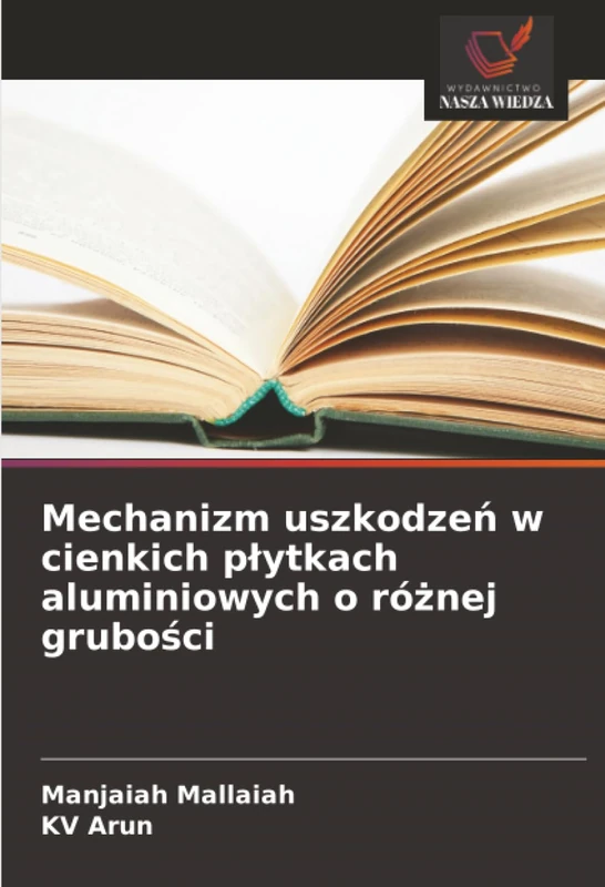 Mechanizm uszkodzeń w cienkich płytkach aluminiowych o różnej grubości