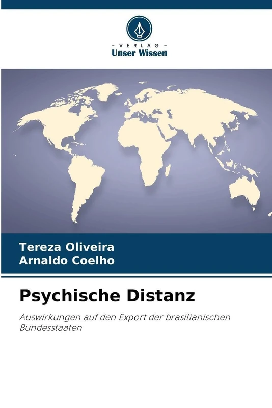 Psychische Distanz: Auswirkungen auf den Export der brasilianischen Bundesstaaten