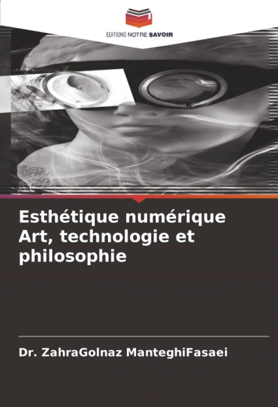 Esthétique numérique Art, technologie et philosophie - Image 1
