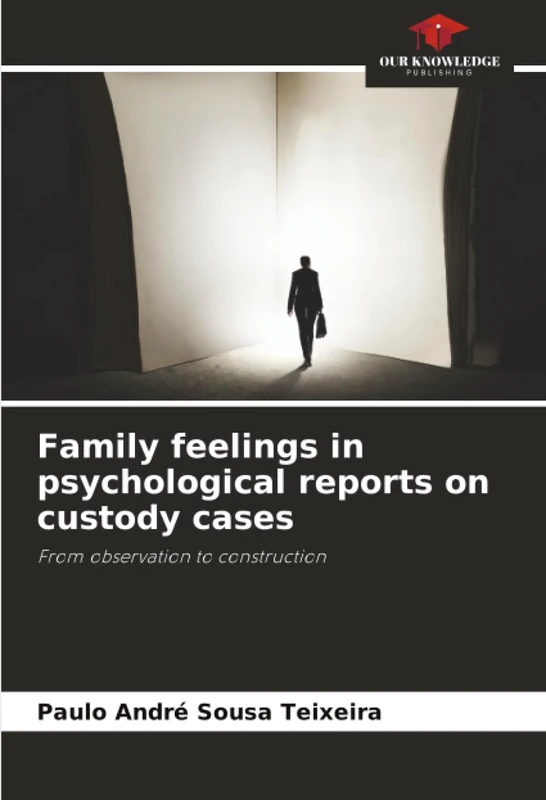 Family feelings in psychological reports on custody cases: From observation to construction - Image 1