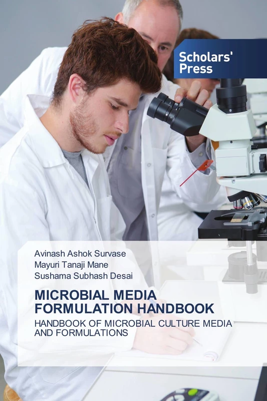 Microbial Media Formulation Handbook: HANDBOOK OF MICROBIAL CULTURE MEDIA AND FORMULATIONS
