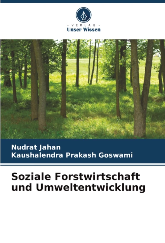 Soziale Forstwirtschaft und Umweltentwicklung