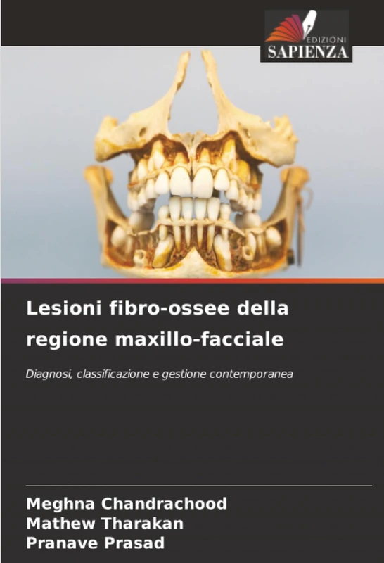 Lesioni fibro-ossee della regione maxillo-facciale: Diagnosi, classificazione e gestione contemporanea
