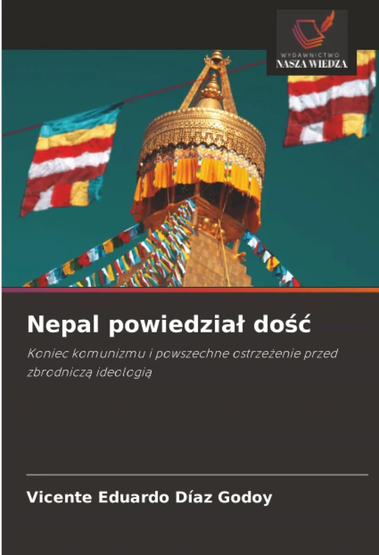 Nepal powiedział dość: Koniec komunizmu i powszechne ostrzeżenie przed zbrodniczą ideologią - Image 1
