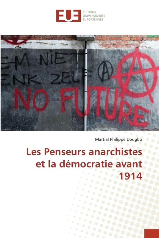 Les Penseurs anarchistes et la démocratie avant 1914 - Image 1