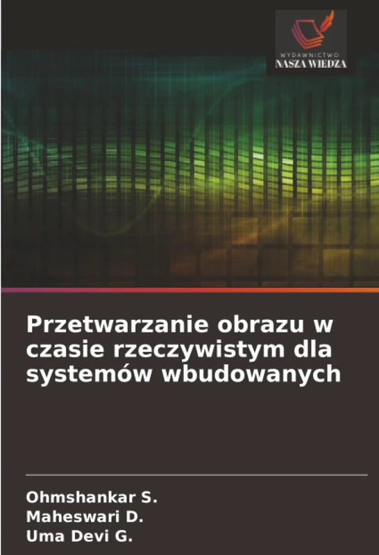 Przetwarzanie obrazu w czasie rzeczywistym dla systemów wbudowanych