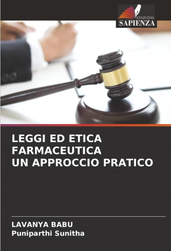 LEGGI ED ETICA FARMACEUTICA UN APPROCCIO PRATICO