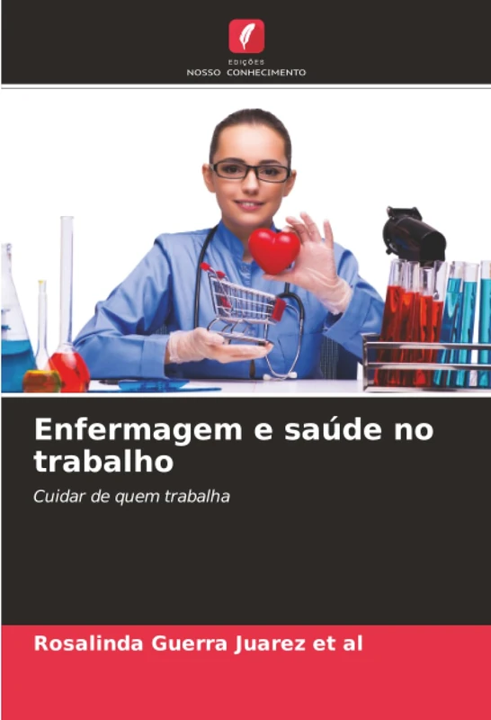 Enfermagem e saúde no trabalho: Cuidar de quem trabalha - Image 1