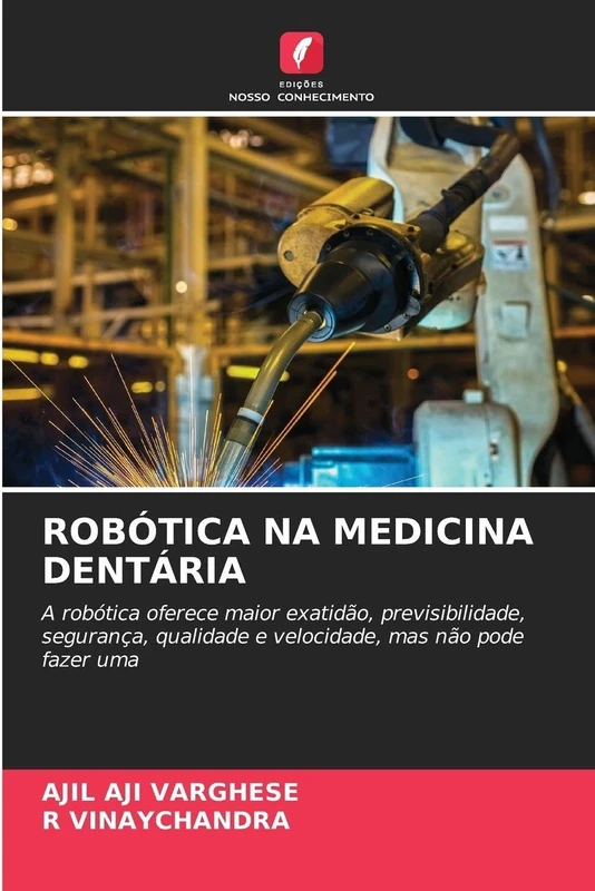 Robótica Na Medicina Dentária: A robótica oferece maior exatidão, previsibilidade, segurança, qualidade e velocidade, mas não pode fazer uma - Image 1