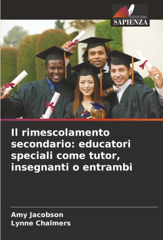 Il rimescolamento secondario: educatori speciali come tutor, insegnanti o entrambi