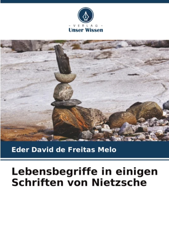 Lebensbegriffe in einigen Schriften von Nietzsche