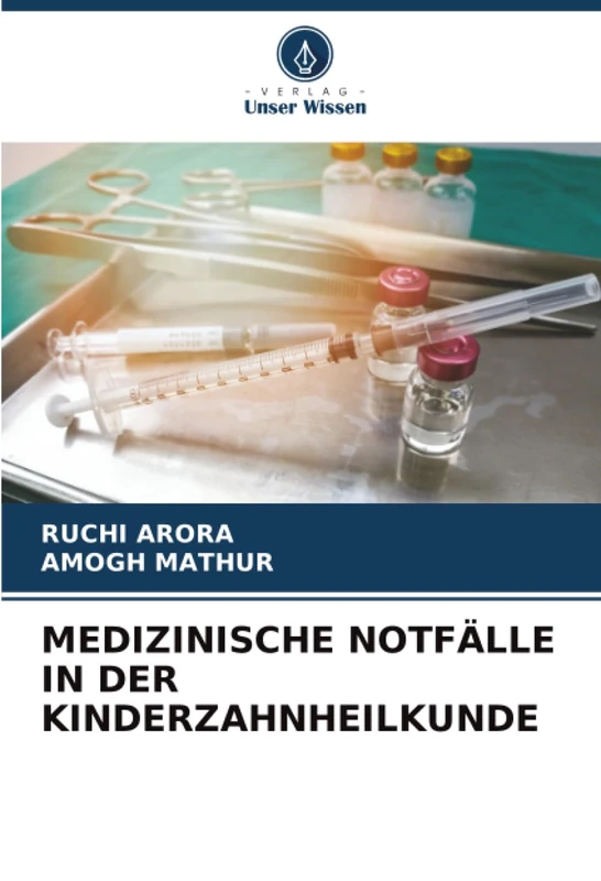 MEDIZINISCHE NOTFÄLLE IN DER KINDERZAHNHEILKUNDE