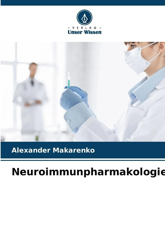 Neuroimmunpharmakologie