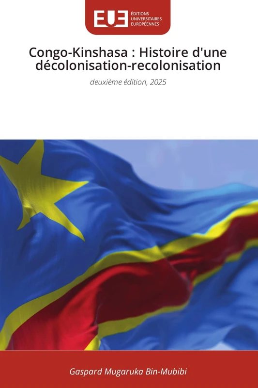 Congo-Kinshasa: Histoire d'une décolonisation-recolonisation - Image 1
