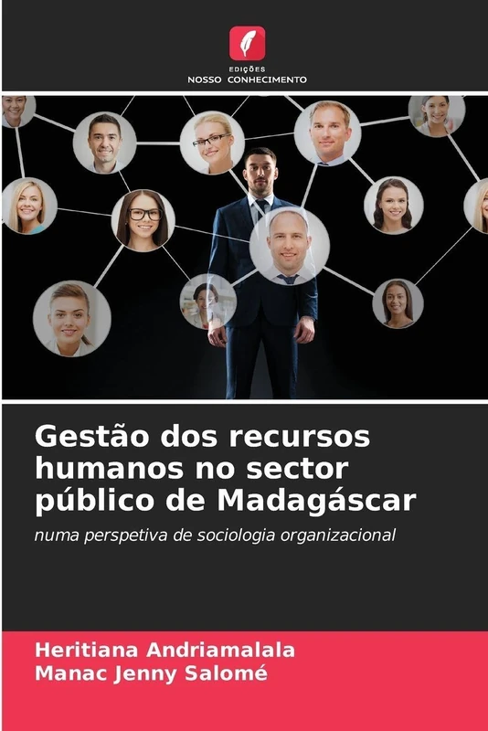 Gestão dos recursos humanos no sector público de Madagáscar: numa perspetiva de sociologia organizacional - Image 1