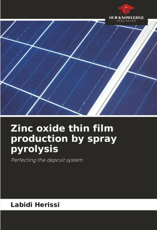 Zinc oxide thin film production by spray pyrolysis: Perfecting the deposit system