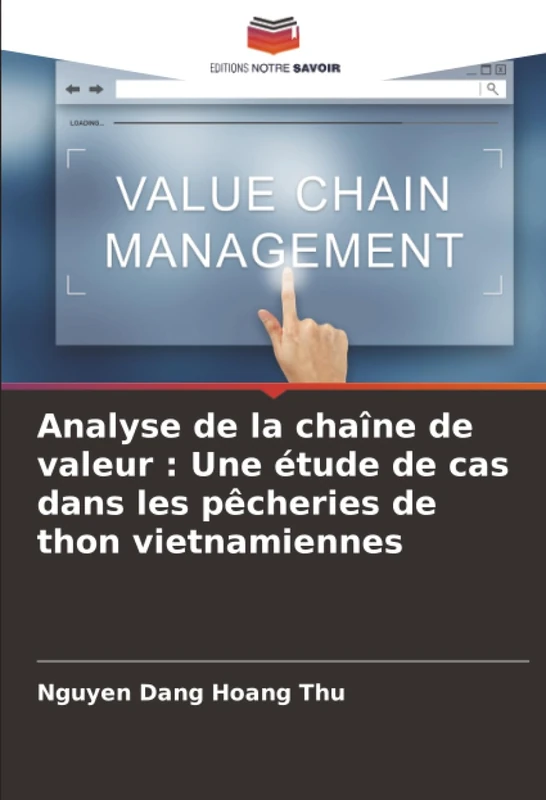 Analyse de la chaîne de valeur : Une étude de cas dans les pêcheries de thon vietnamiennes