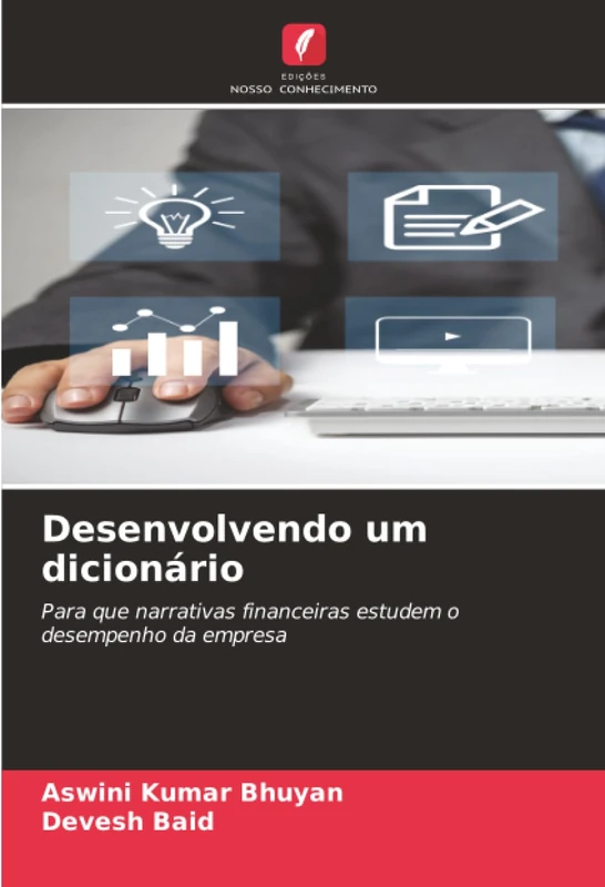 Desenvolvendo um dicionário: Para que narrativas financeiras estudem o desempenho da empresa