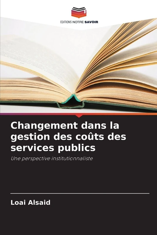 Changement dans la gestion des coûts des services publics: Une perspective institutionnaliste
