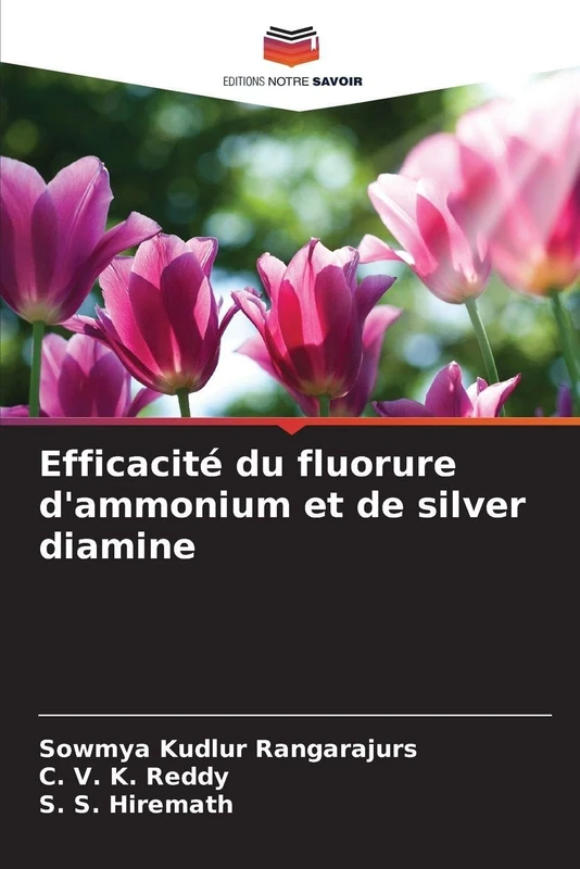 Efficacité du fluorure d'ammonium et de silver diamine
