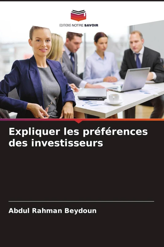 Expliquer les préférences des investisseurs