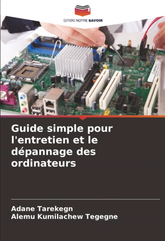 Guide simple pour l'entretien et le dépannage des ordinateurs