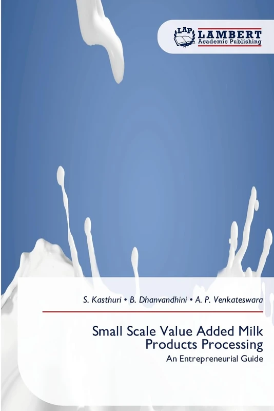 Small Scale Value Added Milk Products Processing: An Entrepreneurial Guide