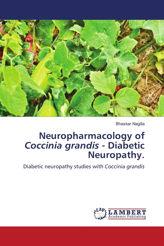Neuropharmacology of Coccinia grandis - Diabetic Neuropathy.: Diabetic neuropathy studies with Coccinia grandis