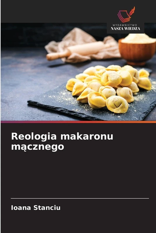 Reologia makaronu mącznego