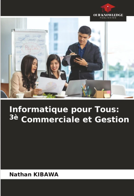 Informatique pour Tous: 3è Commerciale et Gestion
