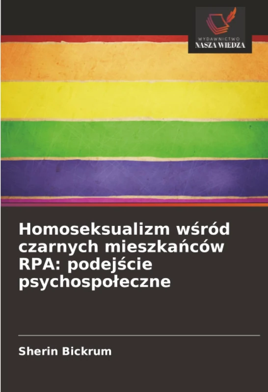 Homoseksualizm wśród czarnych mieszkańców RPA: podejście psychospołeczne
