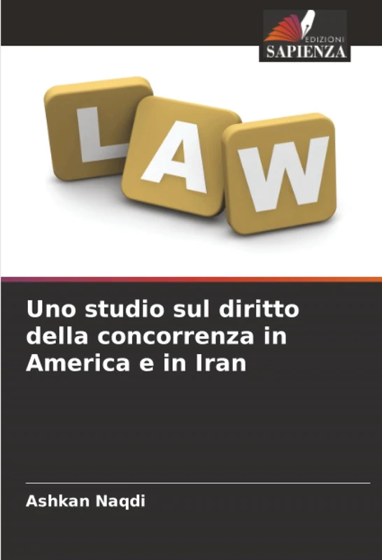 Uno studio sul diritto della concorrenza in America e in Iran