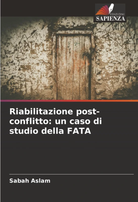 Riabilitazione post-conflitto: un caso di studio della FATA