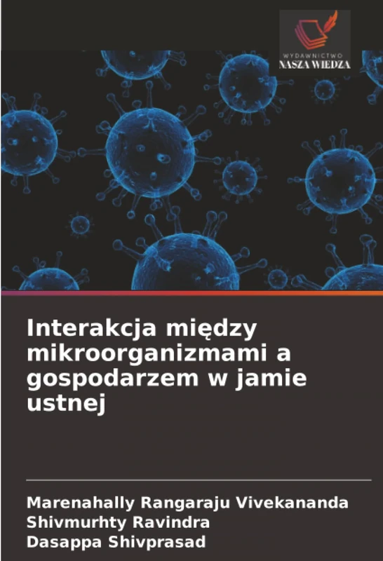 Interakcja między mikroorganizmami a gospodarzem w jamie ustnej