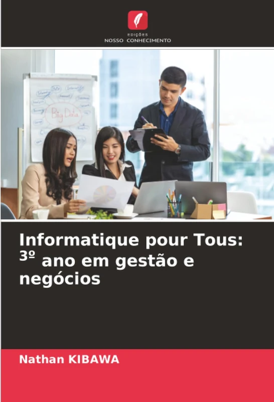Informatique pour Tous: 3º ano em gestão e negócios