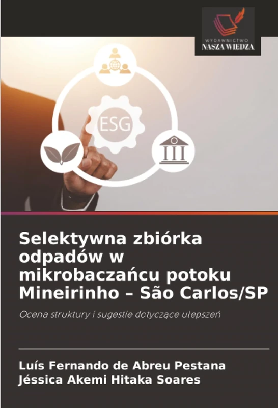 Selektywna zbiórka odpadów w mikrobaczańcu potoku Mineirinho – São Carlos/SP: Ocena struktury i sugestie dotyczące ulepszeń - Image 1
