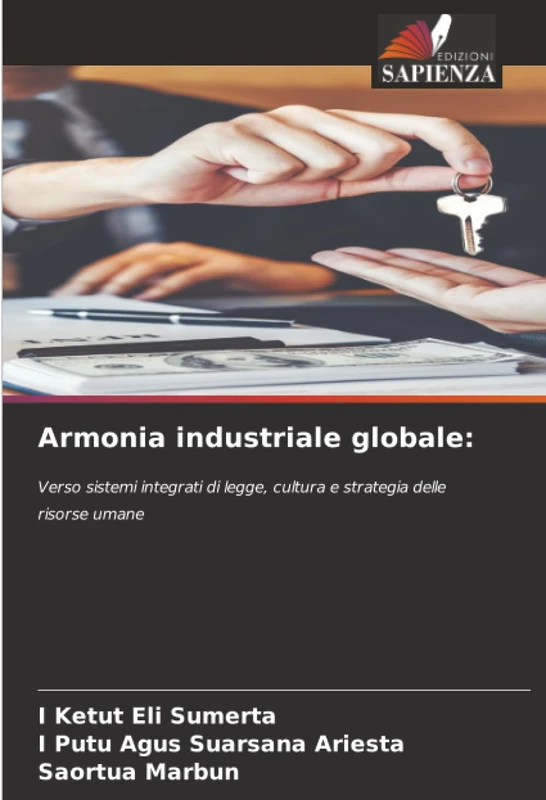 Armonia industriale globale:: Verso sistemi integrati di legge, cultura e strategia delle risorse umane - Image 1
