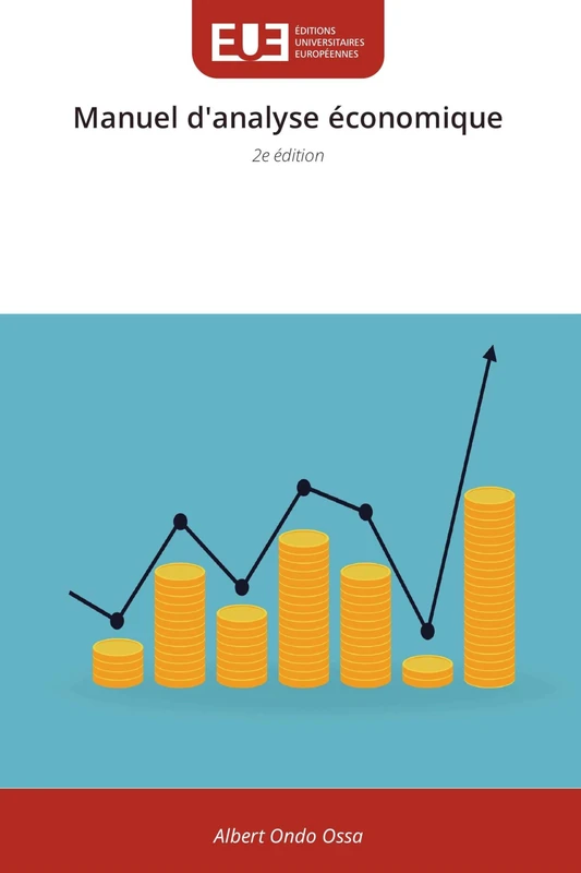 Manuel d'analyse économique: 2e édition