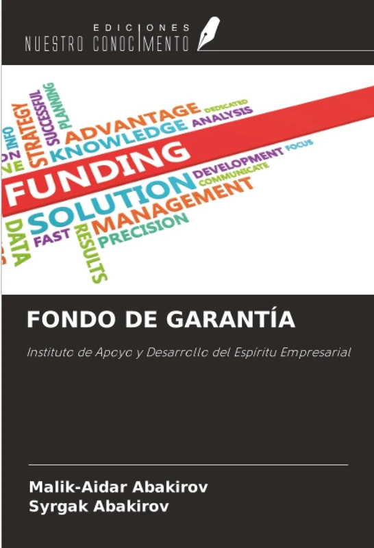FONDO DE GARANTÍA: Instituto de Apoyo y Desarrollo del Espíritu Empresarial