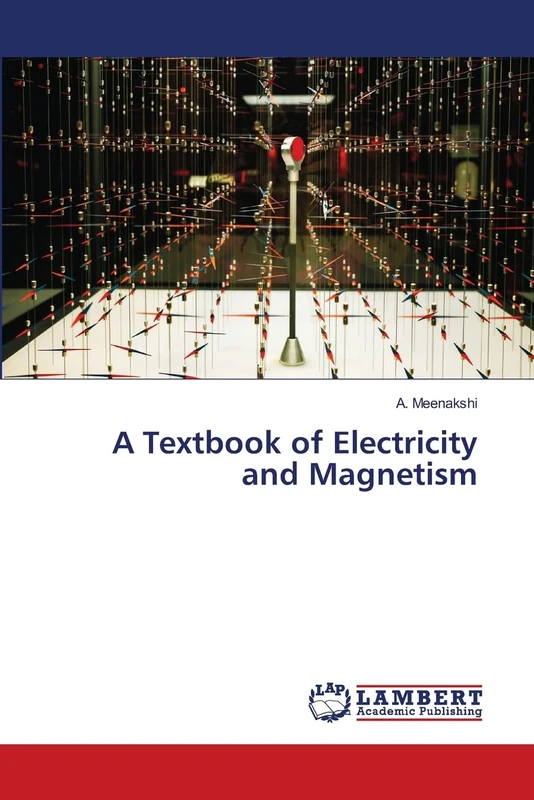 A Textbook of Electricity and Magnetism